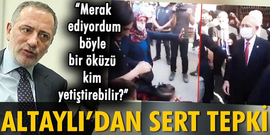 Kemal Kılıçdaroğlu'na bir kadının "Çocuğuma dokunma. Hadi yürü yürü" çıkışına Fatih Altaylıdan sert tepki geldi!