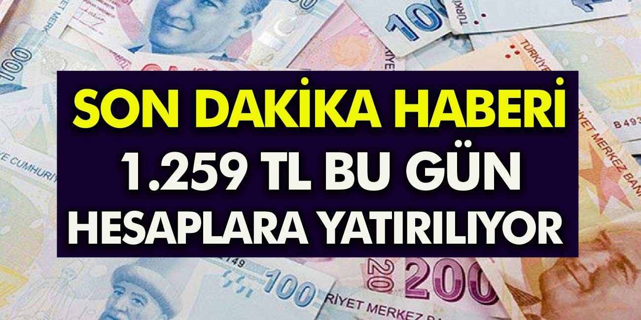 Bakan Derya Yanık Duyurdu! 1.259 lira bugün hesaplarda! Paralar vatandaşların banka hesaplarına yatırlıyor!