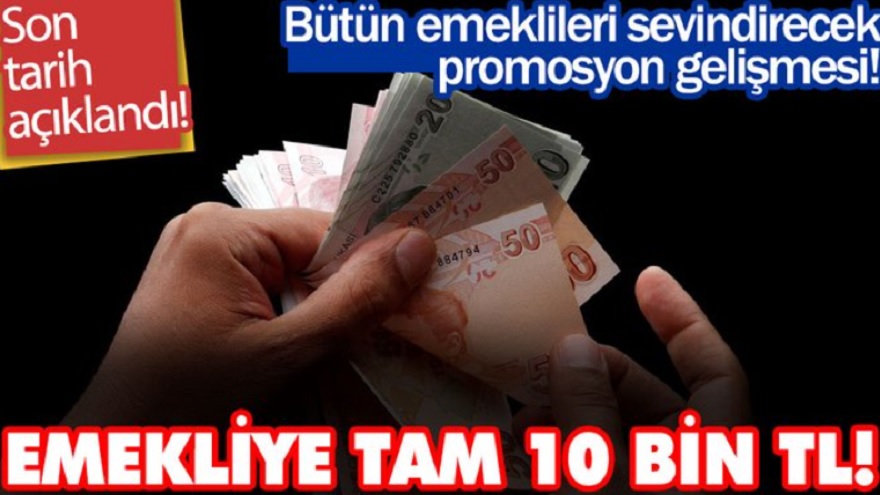 Bütün promosyon ücretlerini unutun rekor bir açıklama geldi: 10 bin TL veriliyor