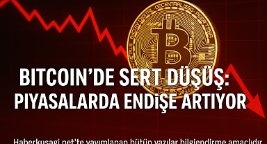 Bitcoin’de Sert Düşüş: Piyasalarda Endişe Artıyor