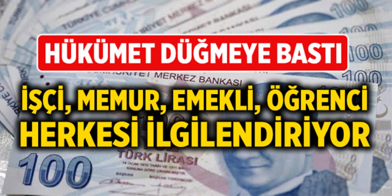 Hükümet Düğmeye Bastı! 4 bin 272 TL Ödeme Yapılacak İşçi, Memur, Öğrenci, Emekli Herkesi Kapsıyo r!