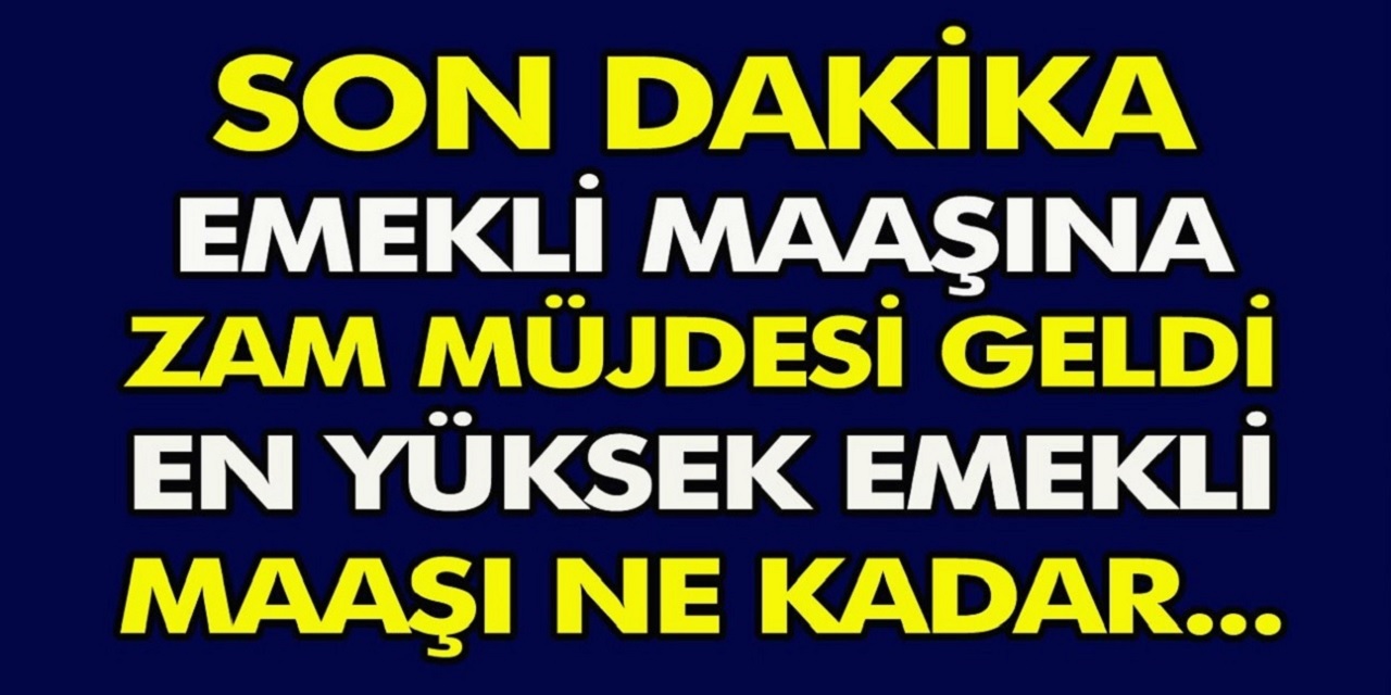 SSK, Bağ-Kur'lular dikkat! 4A, 4B ve 4C'den emekli olanlar ne kadar maaş alır? Emekliye son dakika zam müjdesi geldi! En yüksek emekli maaşı ne kadar?