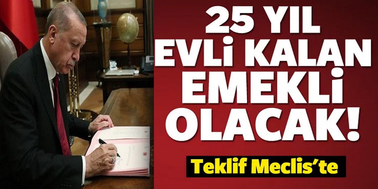 25 Yıl Evli Kalan Emekli Olacak! İşte Detaylar...
