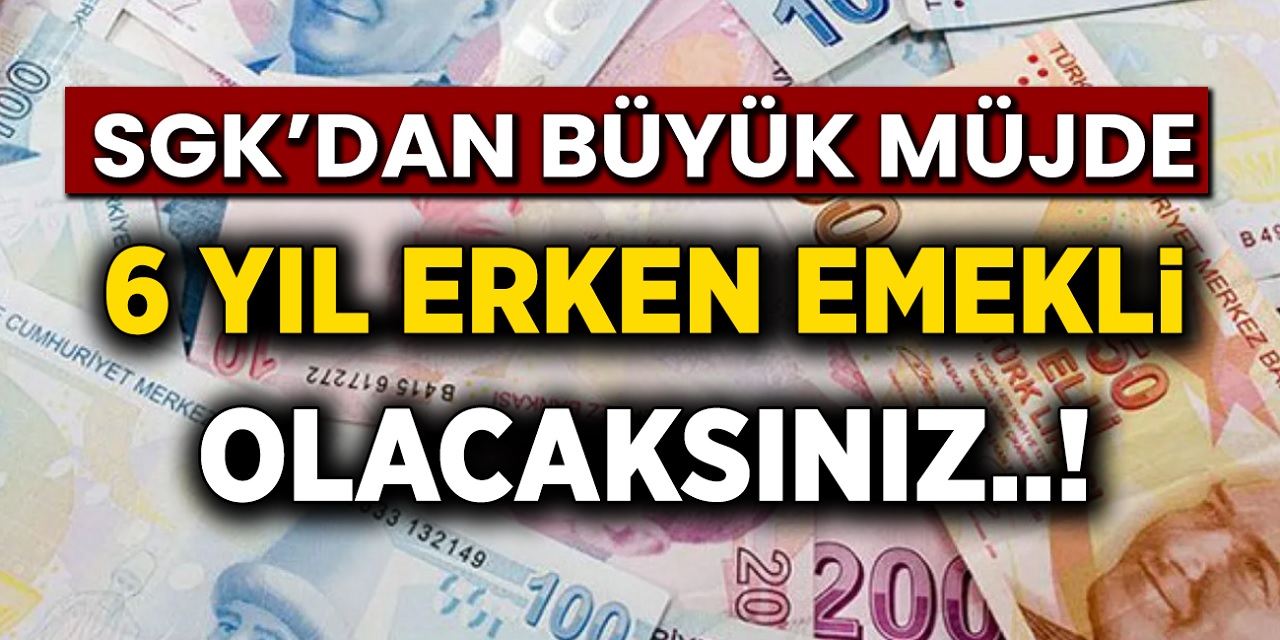 Milyonlarca çalışana müjde 5400 günle 6 yıl erken emekli olacak! SGK’dan peş peşe müjdeler geldi! 1999 tarihi öncesinde sigortalı olanlar dikkat...