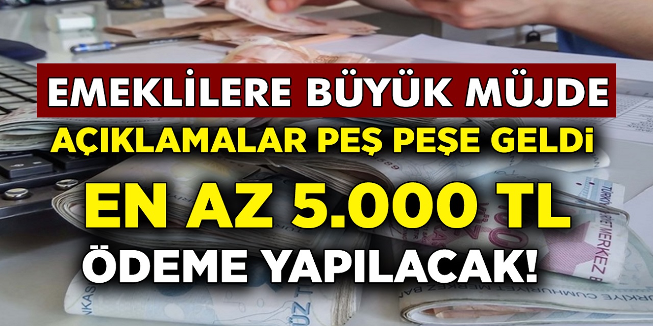 SGK SSK ve Bağ-Kur Emeklilerine Büyük Müjde! Emekliye 5.000 TL Ödeme yapılacak! Hesabınızı hemen kontrol edin