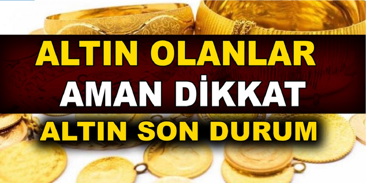 Altın yatırımcısı dikkat altının gram fiyatı, güne düşüşle başladı! İşte Altın fiyatları son durum